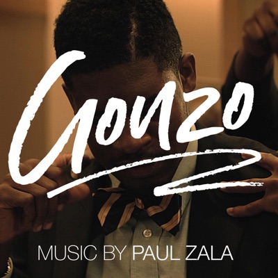 Gonzo: The Prologue Suite (Music from the TV Series)
