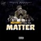Matter (feat. Shatta Wale) - Militantz lyrics