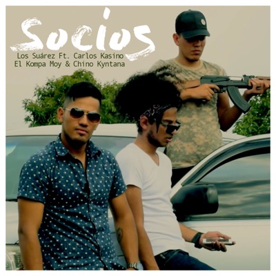 Socios (feat. Carlos Kasino, El Kompa Moy & Chino Kyntana) - Single