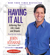 John Assaraf - Having It All (Abridged)
