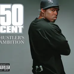 Hustler's Ambition - Single - 50 Cent