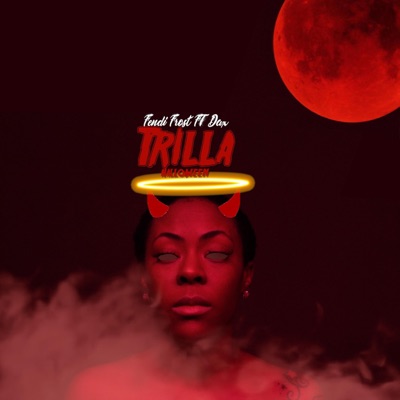 Trilla (Halloween) [feat. Dax] - Single
