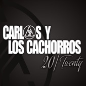 Carlos y Los Cachorros - Ambicion