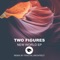 New World (Fractal Architect Remix) - Two Figures lyrics