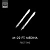 First Time (feat. Medina) - Single, 2017