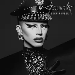 Burn Rubber - Single - Aquaria