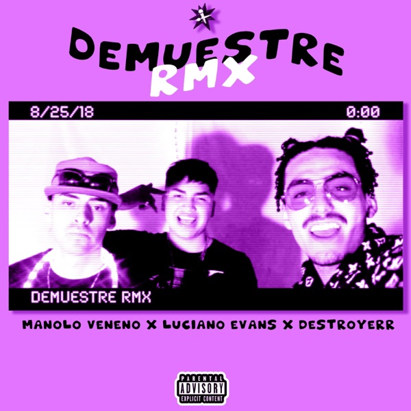 Demuestre (feat. Manolo Veneno & Luciano Evans) [Remix]