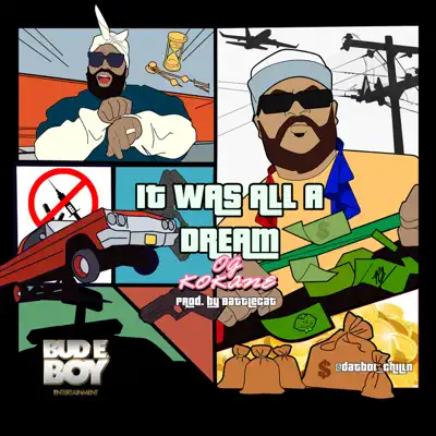 It Was All a Dream - Single - Kokane