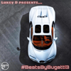 #BeatsByBugatti3 - Lukey D