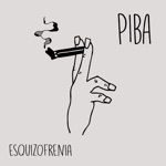 Piba - Esquizofrenia