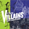 Disney Villains - Simply Sinister Songs, 2010