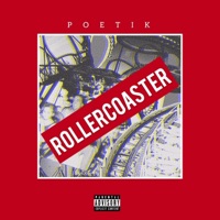 Rollercoaster - Poetik