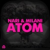 Nari & Milani - Atom