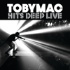 Hits Deep Live - TobyMac