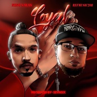 Loyal (feat. Nino Salas) - Single - RefMusic208