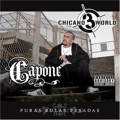 Chicano World 3 - Capone Chicano World 3 - Capone