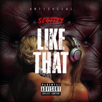 Like That - Single - Scottyy Antisocial