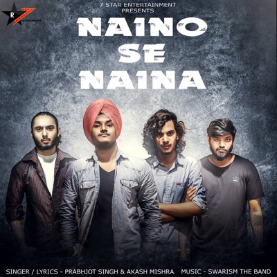 Naino Se Naina - Single