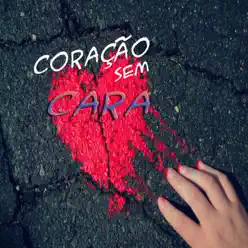 Coração Sem Cara (Remix) - Single - Mr. Latino Coração Sem Cara (Remix) - Single - Mr. Latino