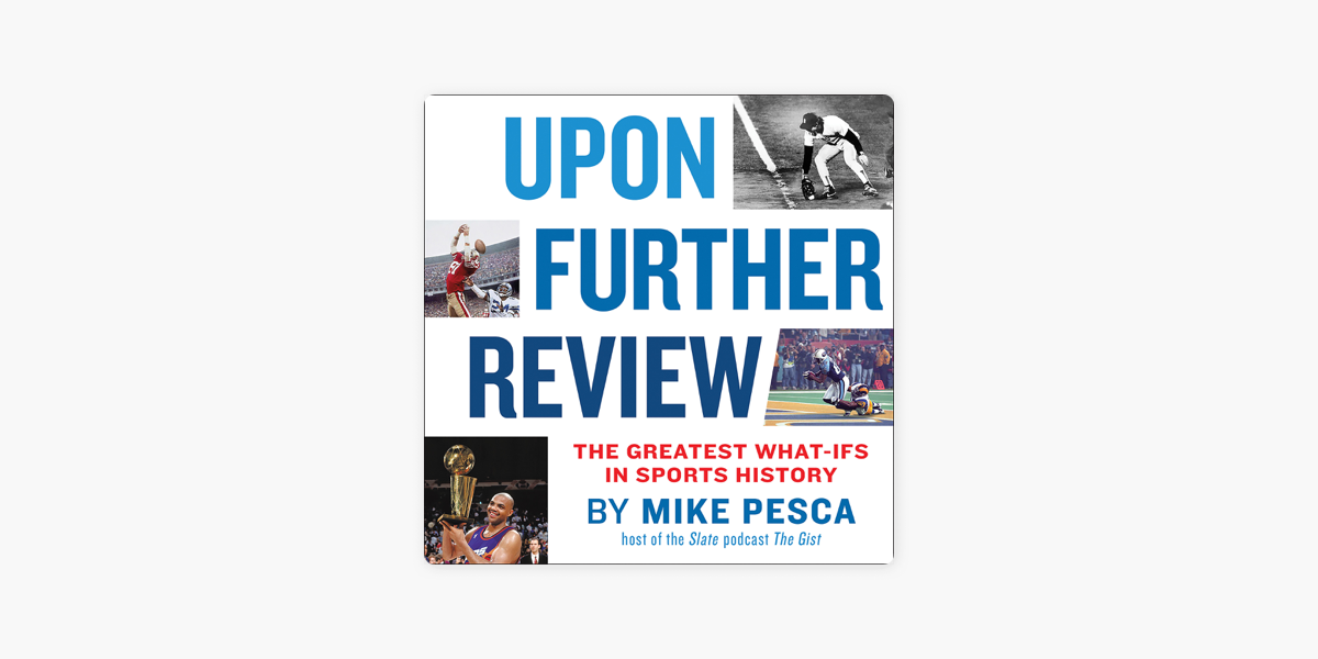 Upon Further Review by Mike Pesca