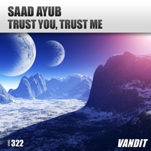 Trust You, Trust Me - Single