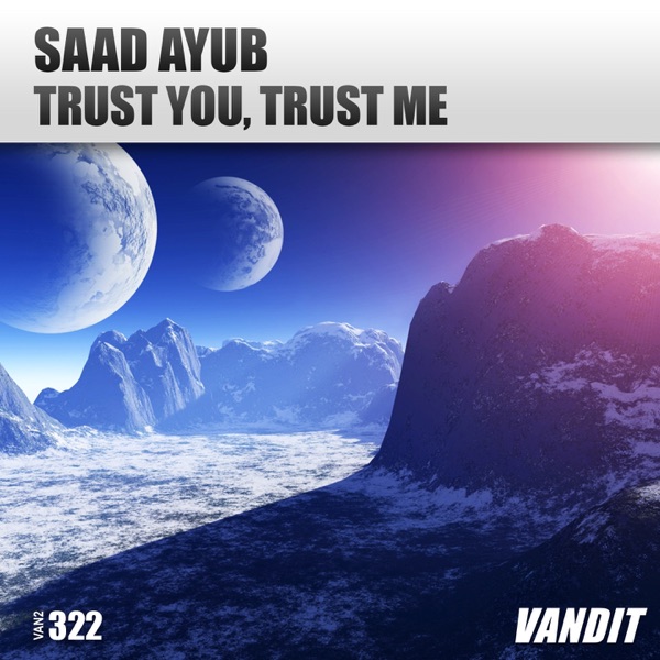 Trust You, Trust Me - Single