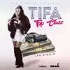 Tifa - Top Class