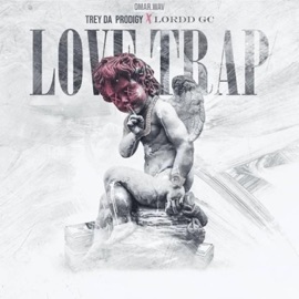 Love Trap omar.wav, Trey Da Prodigy & Lordd GC