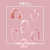 Thrill - Single - First to Eleven