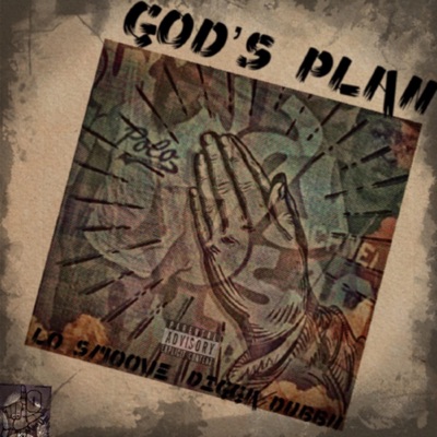 God's Plan (feat. Digga Dubbn) - Single