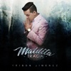 Maldita Traga - Single