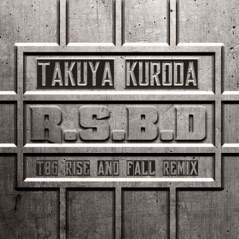 R.S.B.D (TBG Rise and Fall Remix) - Single