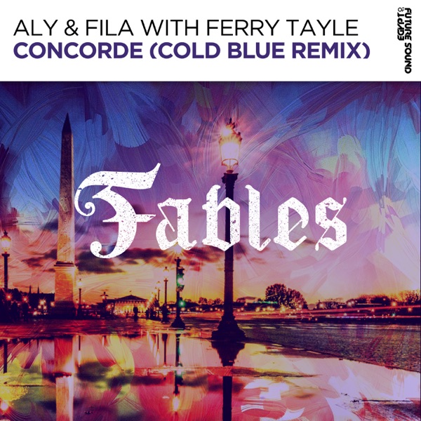 Concorde (Cold Blue Remix) [with Ferry Tayle] - Single
