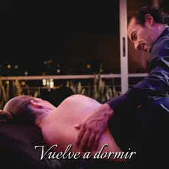 Vuelve a Dormir - Single - Dukeiro Vuelve a Dormir - Single - Dukeiro