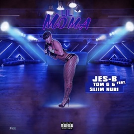 LIL Moma (feat. TOM G & Sliim Nubi) Jes-B