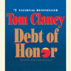 Debt of Honor (Unabridged) - Tom Clancy
