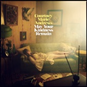 Courtney Marie Andrews - Kindness of Strangers