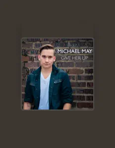 Listen to Michael May, watch music videos, read bio, see tour dates & more!
