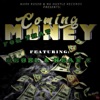 Coming for That Money (feat. Rebel & Sean C) - Single