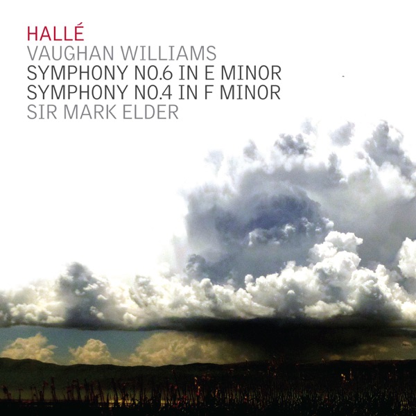 Vaughan Williams: Symphonies Nos. 6 & 4