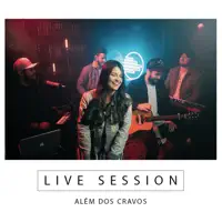 És Soberano (Live Session) — Além dos Cravos
