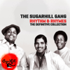 Rhythm & Rhymes: The Definitive Collection - The Sugarhill Gang