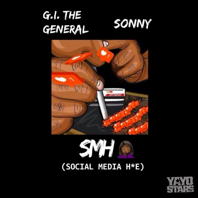 SMH (Social Media Hoe) [feat. Sonny] - Single