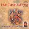 Hun Taran Da Vela - Narendra Chanchal