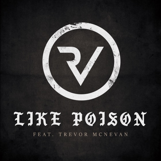 Cover artwork for Like Poison (feat. Trevor Mcnevan)