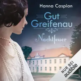 Nachtfeuer: Gut Greifenau 2