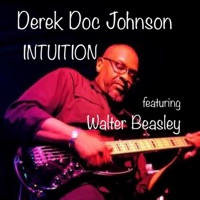 Intuition (feat. Walter Beasley) - Single - Derek Doc Johnson