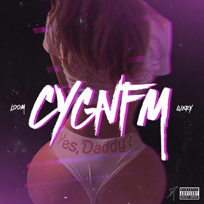 C.Y.G.N.F.M. (feat. Luxry) - Single