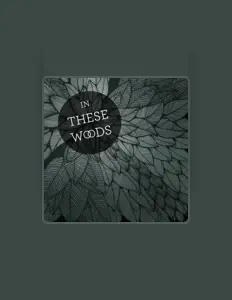 Listen to In These Woods, watch music videos, read bio, see tour dates & more!