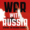 War With Russia - General Sir Richard Shirreff